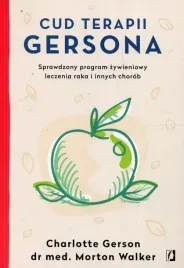 cud-terapi-gersona-charlotte-gerson-leczenie-raka