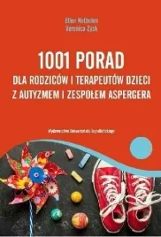 1001-porad-dla-rodzicow-i-terapeutow-dzieci-z-autyzmem-i-zespolem-aspergera