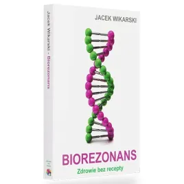 biorezonans-zdrowie-bez-recepty-jacek-wikarski