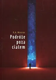 podroze-poza-cialem-monroe-robert-ksiazka