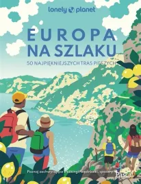 lonely-planet-europa-na-szlaku-50-najpiekniejszych