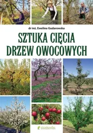 sztuka-ciecia-drzew-owocowych-ewelina-gudarowska
