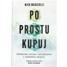 po-prostu-kupuj-sprawdzone-sposoby-oszczedzania-maggiuli-szafranski