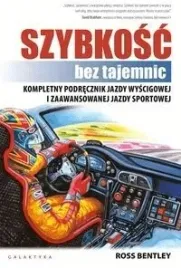 szybkosc-bez-tajemnic-ross-bentley