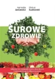 surowe-zdrowie-dieta-witarianska-raw-food-oczyszcz