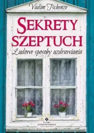 sekrety-szeptuch-ludowe-sposoby-uzdrawiania