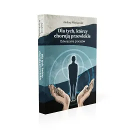 dla-tych-ktorzy-choruja-przewlekle-odwracanie-procesow-andrzej-wieckowski