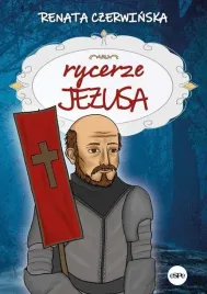 rycerze-jezusa-renata-czerwinska
