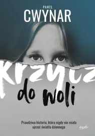 krzycz-do-woli-prawdziwa-historia