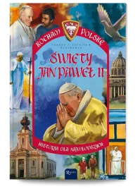 swiety-jan-pawel-ii-historie-dla-dzieci