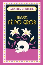 agatha-christie-milosc-az-po-grob