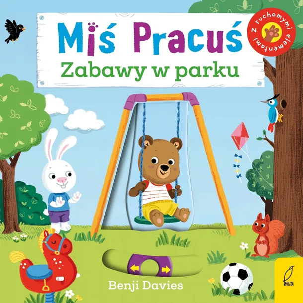 MIŚ PRACUŚ ZABAWY W PARKU - BENJI DAVIES