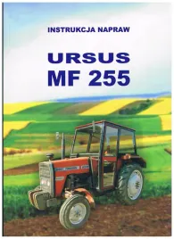 instrukcja-napraw-mf3-massey-ferguson-255-ursus-3512-gruba-szczegolowa