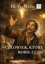 miniklasyka-czlowiek-ktory-robil-cuda