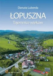 lopuszna-tajemnice-wiekow-danuta-luberda