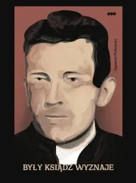 byly-ksiadz-wyznaje-zygmunt-pinkowski