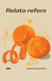 relata-refero-natalia-szymanska