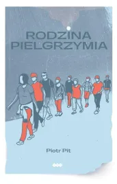 rodzina-pielgrzymia-piotr-pit