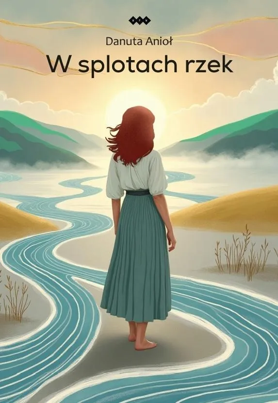 w-splotach-rzek-danuta-aniol