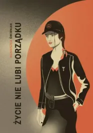 zycie-nie-lubi-porzadku-agnieszka-swirniak