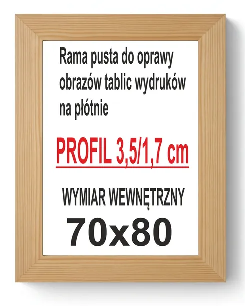 Ramka 70x80 SOSNOWA PUSTA 3,5cm/1,7cm do oprawy Obrazu po numerach lustra