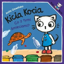 kicia-kocia-co-z-tymi-smieciami