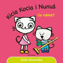 kicia-kocia-i-nunus-co-robisz