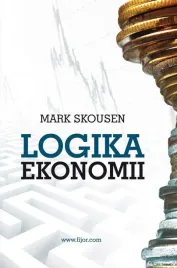 logika-ekonomii-mark-skousen