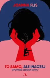 to-samo-ale-inaczej-opowiedz-siebie-na-nowo