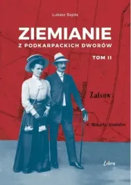 ziemianie-z-podkarpackich-dworow-tom-ii