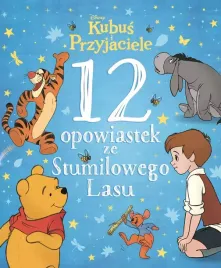 disney-kubus-i-przyjaciele-12-opowiastek-ze-stumilowego-lasu