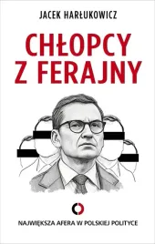 chlopcy-z-ferajny-najwieksza-afera-w-polskiej-polityce