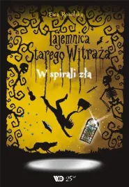 tajemnica-starego-witraza-t-5-w-spirali-zla