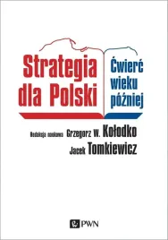 strategia-dla-polski-cwierc-wieku-pozniej