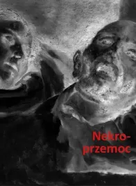 nekroprzemoc-polityka-kultura-i-umarli