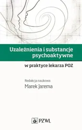 uzaleznienia-i-substancje-psychoaktywne-w-praktyce