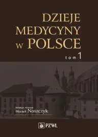 dzieje-medycyny-w-polsce-t-1