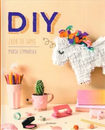 diy-zrob-to-sama-maria-szymanska