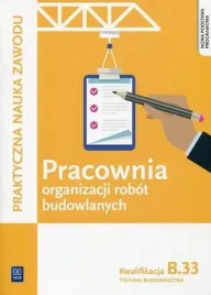 pracownia-organizacji-robot-budowlanych-b-33-wsip
