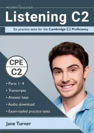 listening-c2-six-practice-tests-for-the-cambridge