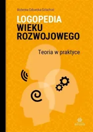 logopedia-wieku-rozwojowego-teoria-w-praktyce