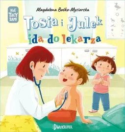 nie-tacy-sami-t-6-tosia-i-julek-ida-do-lekarza