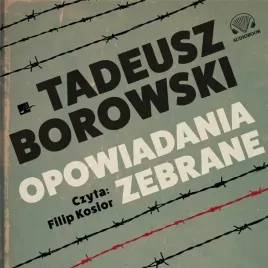 tadeusz-borowski-opowiadania-zebrane-audiobook
