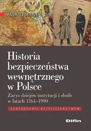 historia-bezpieczenstwa-wewnetrznego-w-polsce