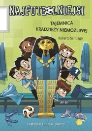 najfutbolniejsi-t5-tajemnica-kradziezy-niemozliwej