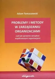 problemy-i-metody-w-zarzadzaniu-organizacjami