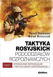 taktyka-rosyjskich-pododdzialow-rozpoznaw-cz-1