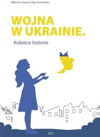 wojna-w-ukrainie-kobiece-historie