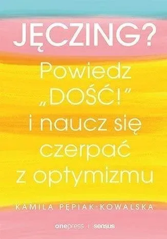 jeczing-powiedz-dosc-i-naucz-sie-czerpac