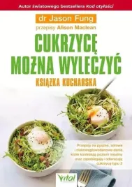 cukrzyce-mozna-wyleczyc-ksiazka-kucharska